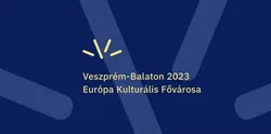 Veszprém-Balaton 2023 Európa Kulturális Fővárosa borítóképe